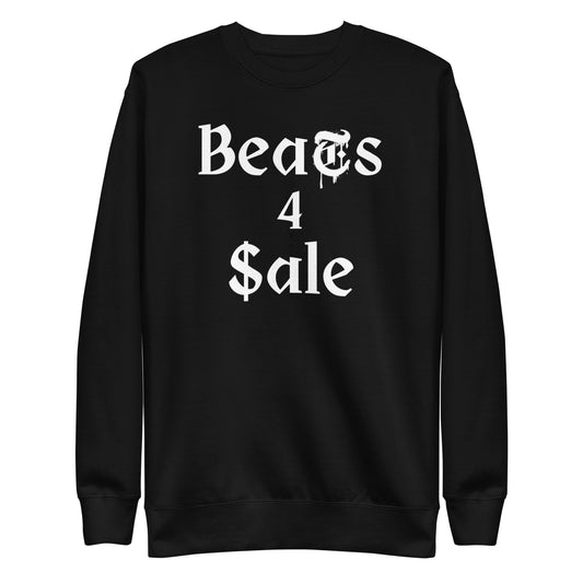 Beats 4 Sale Sweatshirt